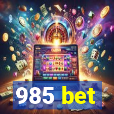 985 bet